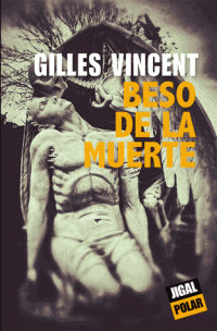 beso-de-la-muerte-gilles-vincent-9782914704977
